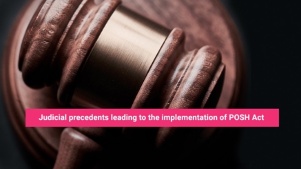 Judicial precedents leading to the implementation of POSH Act