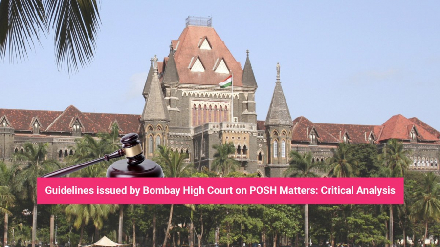 Guidelines issued by Bombay High Court on POSH Matters