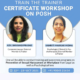 22 – 23 Oct 2021 – Train The Trainer Certificate Workshop on POSH