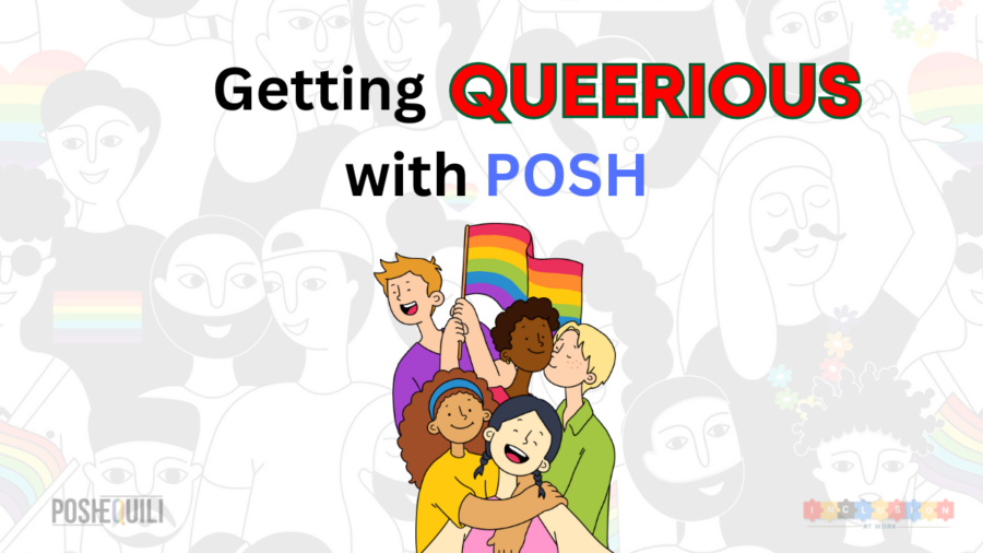 Getting Queerious with POSH (2)