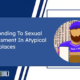 Responding To Sexual Harassment In Atypical Workplaces