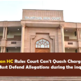 Rajasthan HC Rules Court Can't Quash Charge-Sheet, Employee Must Defend Allegations during the inquiry process