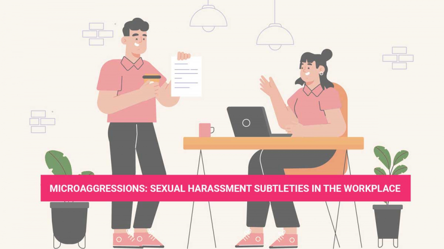 Sexual Harassment Subtleties in the Workplace
