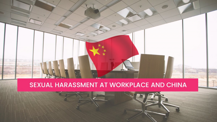Sexual Harassment at Workplace and China