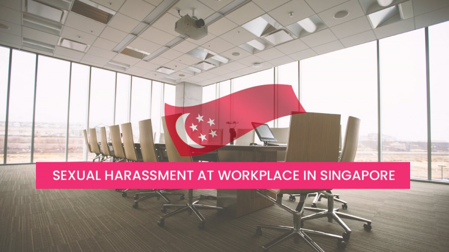 Sexual Harassment at Workplace in Singapore