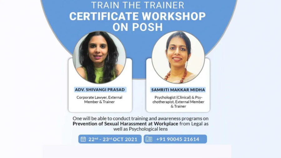 22 – 23 Oct 2021 – Train The Trainer Certificate Workshop on POSH