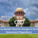 Supreme court on Gender Neutral Amendments
