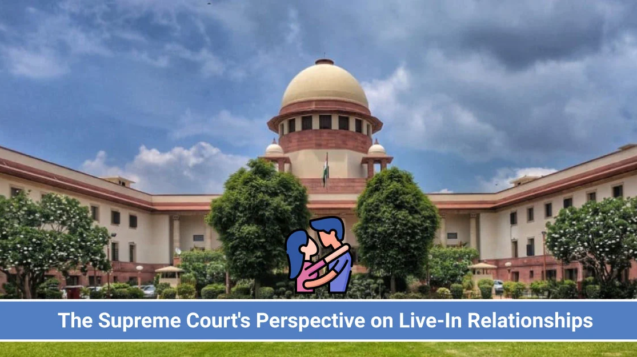 Supreme Court on Live In Relationships